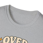 Overstimulated But Still Showing Up T-Shirt