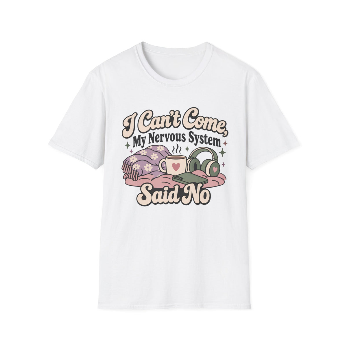 I Can't Come T-Shirt