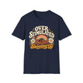 Overstimulated But Still Showing Up T-Shirt