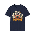 Overstimulated But Still Showing Up T-Shirt