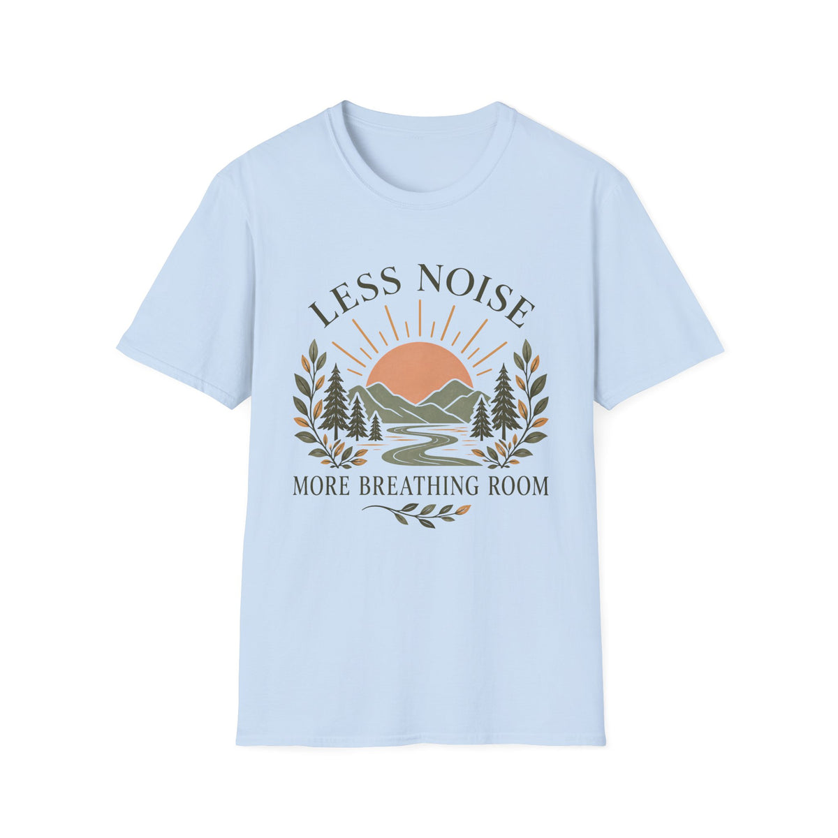 Less Noise More Breathing Room T-Shirt