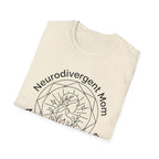 Neurodivergent Mom T-Shirt
