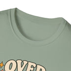 Overstimulated But Still Showing Up T-Shirt