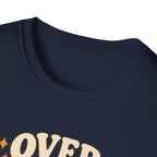 Overstimulated But Still Showing Up T-Shirt