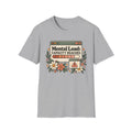 Mental Load Capacity Reached T-Shirt