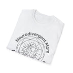 Neurodivergent Mom T-Shirt