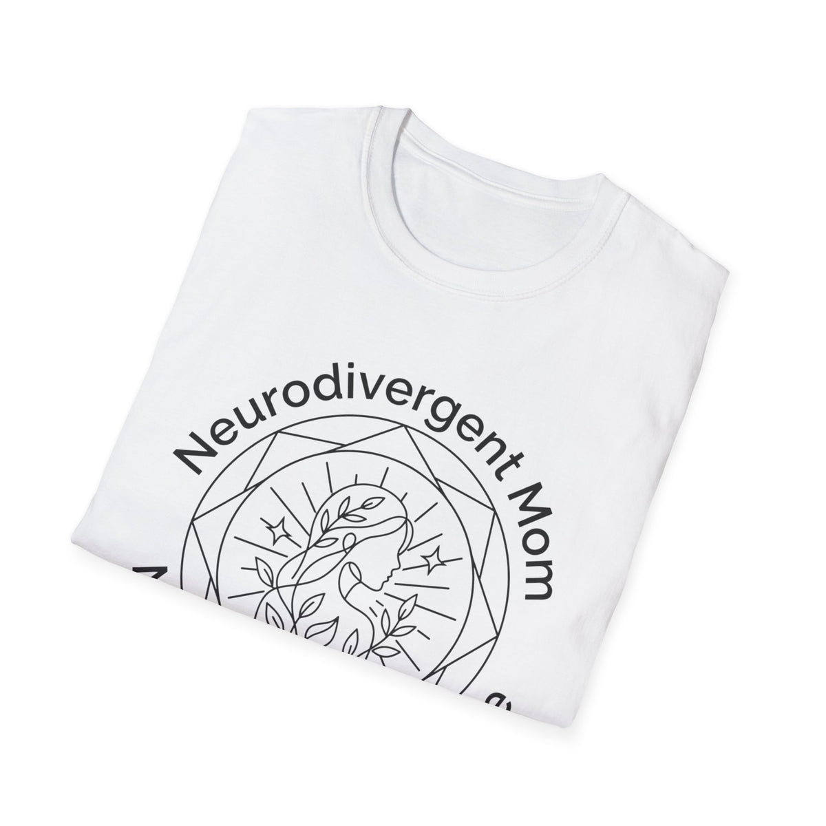 Neurodivergent Mom T-Shirt